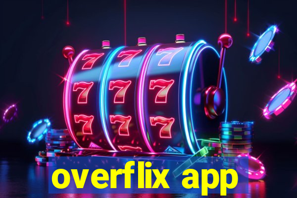 overflix app