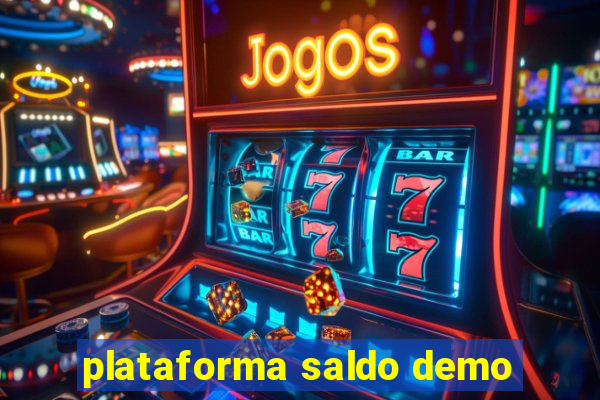 plataforma saldo demo