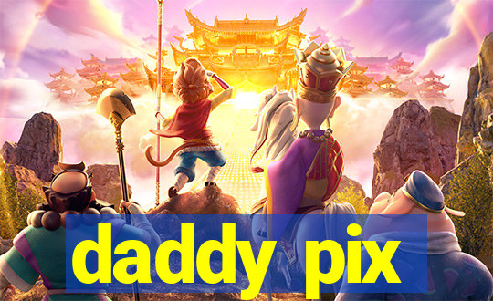 daddy pix