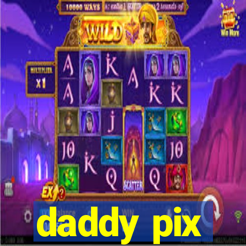 daddy pix