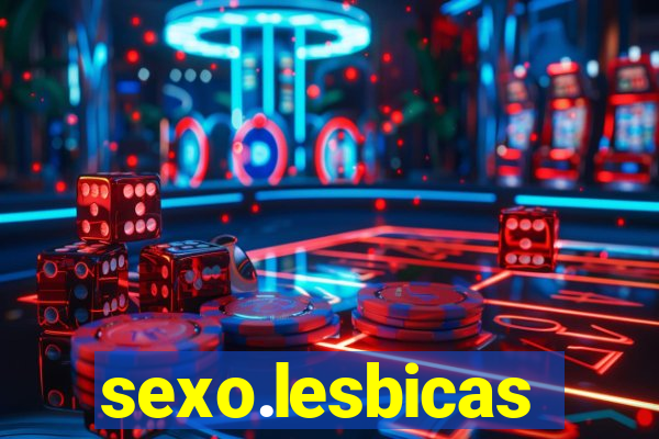 sexo.lesbicas