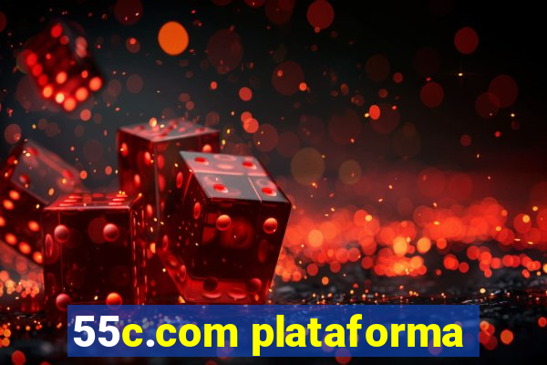 55c.com plataforma