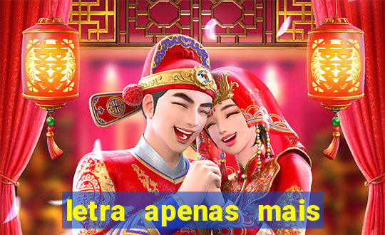 letra apenas mais uma de amor lulu santos