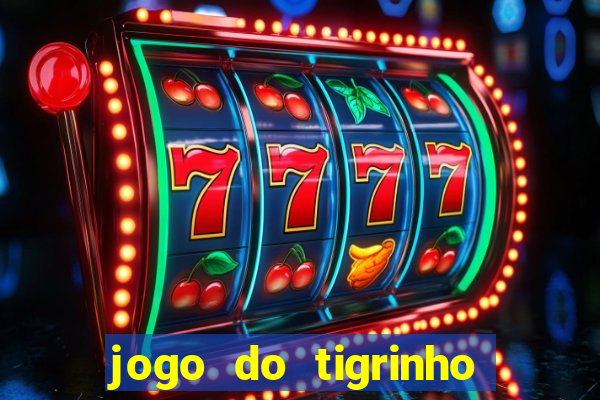 jogo do tigrinho apk dinheiro infinito