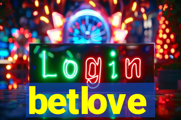betlove