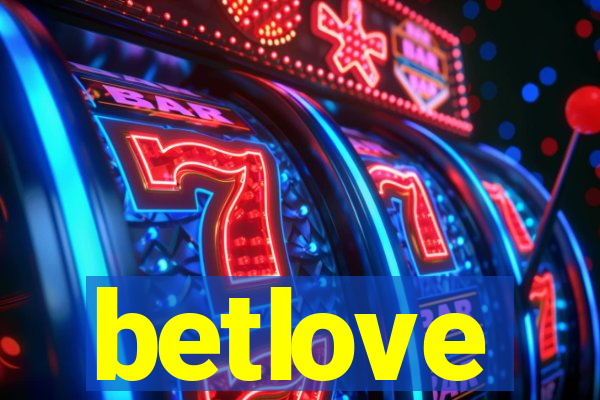betlove
