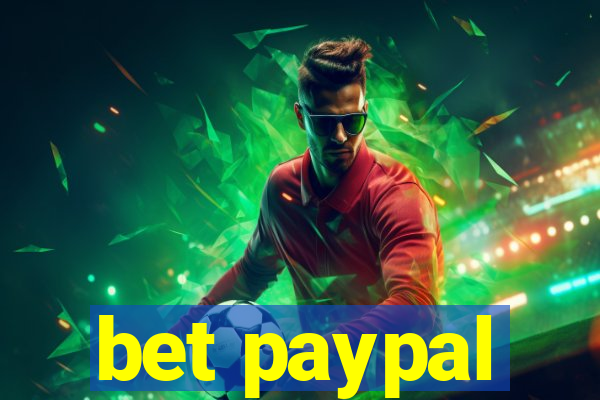 bet paypal