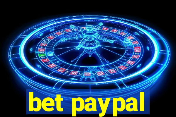 bet paypal