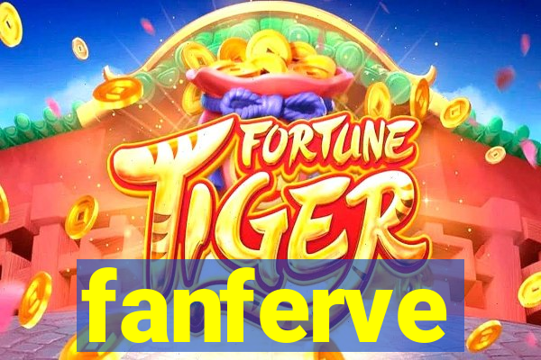 fanferve