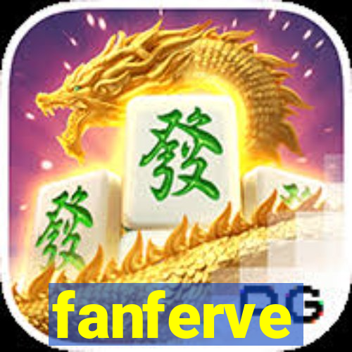 fanferve