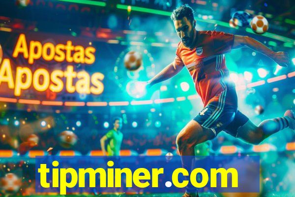 tipminer.com