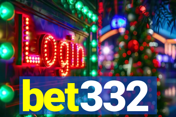 bet332