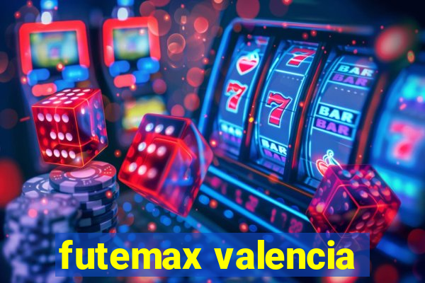 futemax valencia