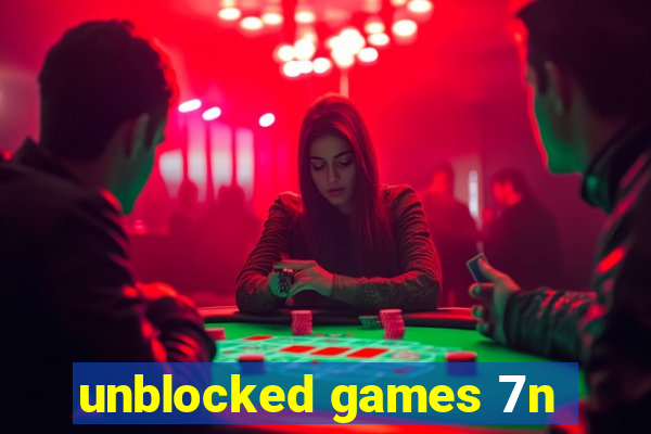 unblocked games 7n