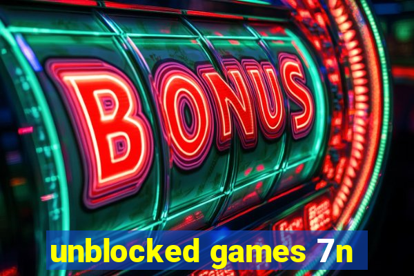 unblocked games 7n