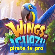 pirate tv pro