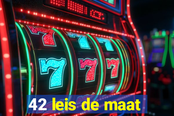 42 leis de maat