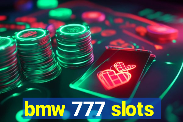 bmw 777 slots