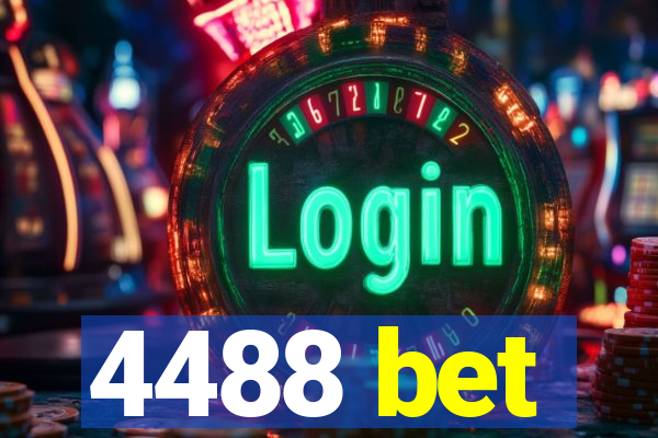 4488 bet