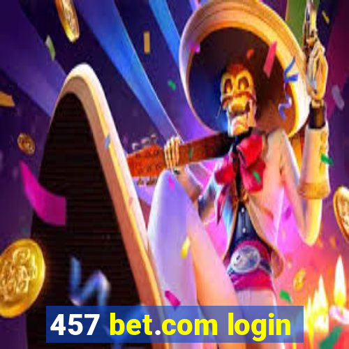457 bet.com login