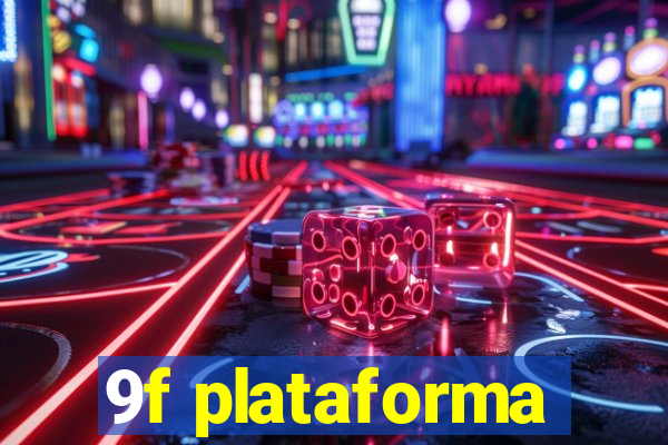 9f plataforma
