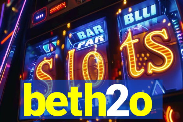 beth2o