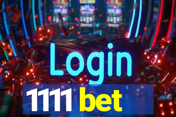 1111 bet
