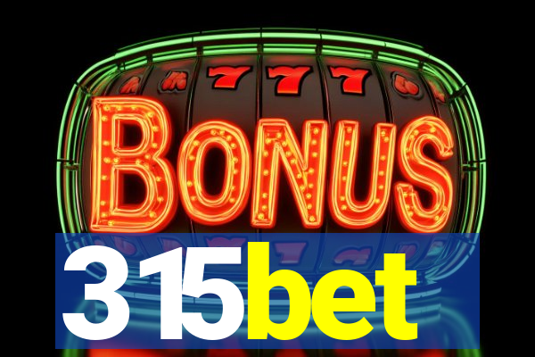 315bet