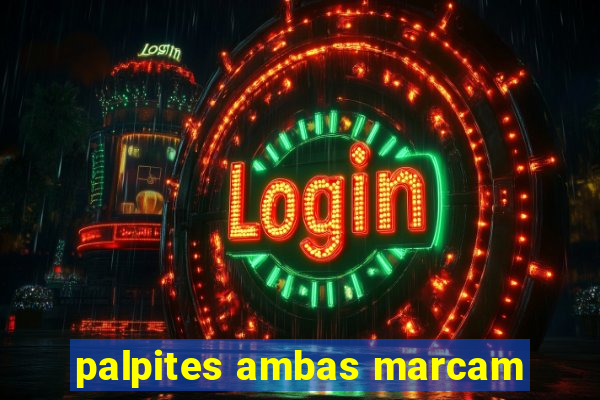 palpites ambas marcam