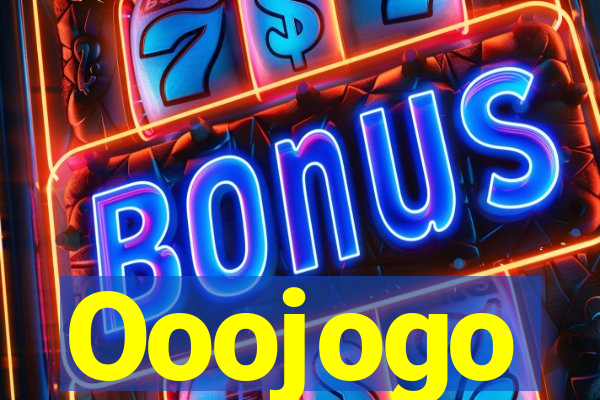 Ooojogo
