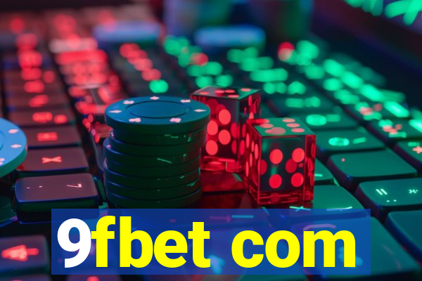 9fbet com