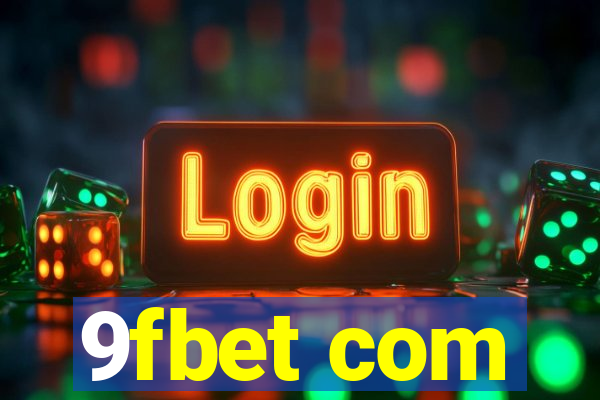 9fbet com