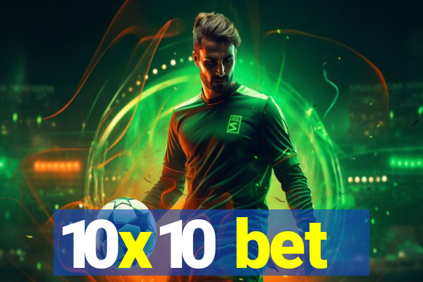 10x10 bet