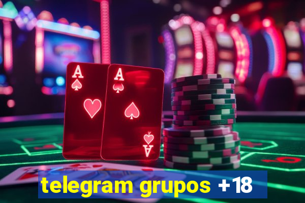 telegram grupos +18