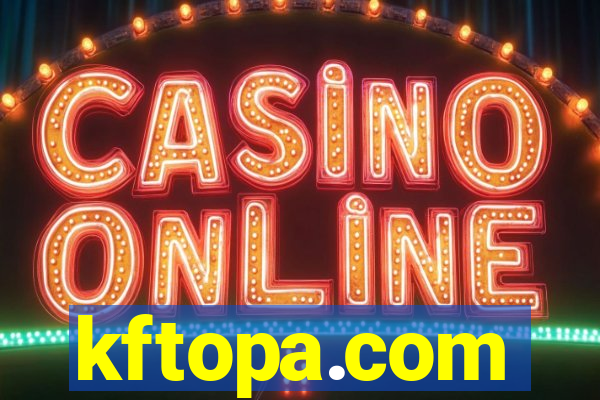 kftopa.com