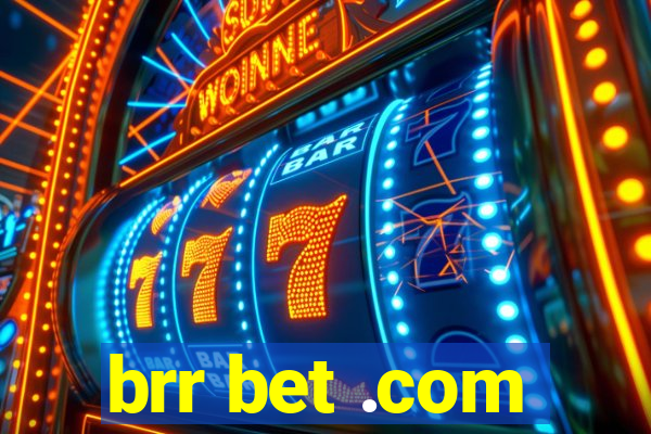 brr bet .com