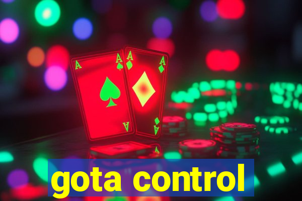 gota control