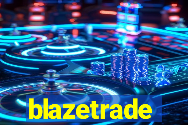 blazetrade