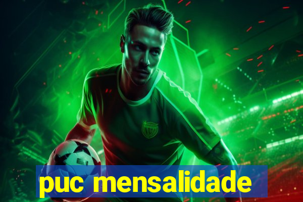 puc mensalidade