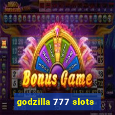 godzilla 777 slots