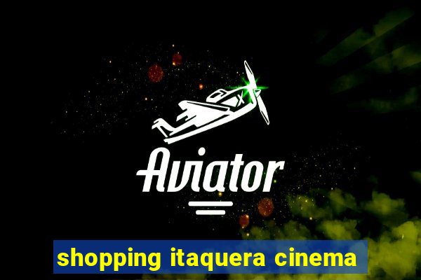 shopping itaquera cinema