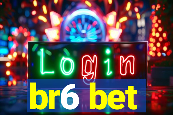br6 bet