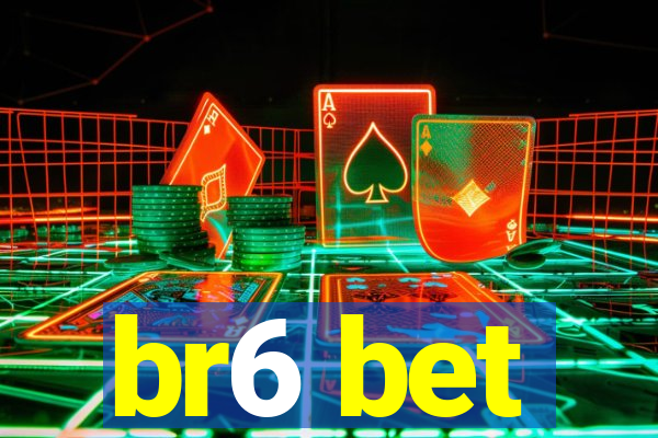br6 bet