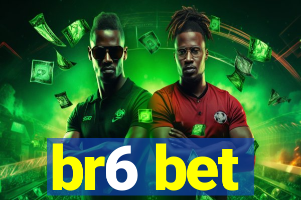 br6 bet