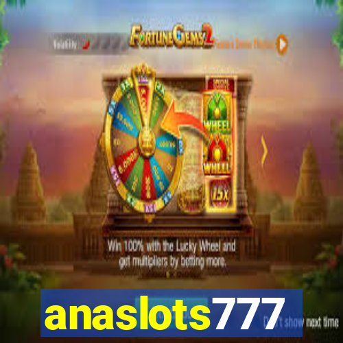 anaslots777