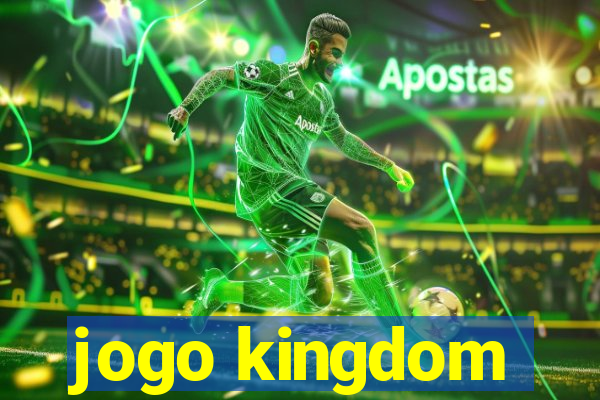 jogo kingdom