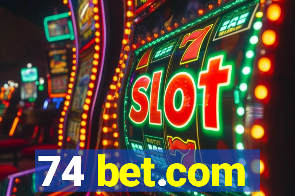 74 bet.com