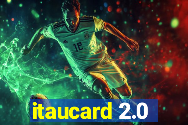 itaucard 2.0