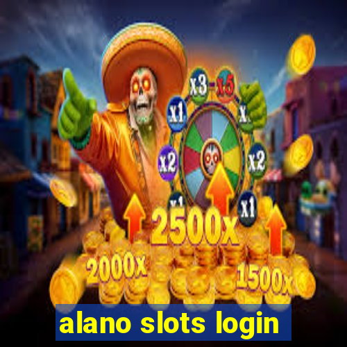 alano slots login