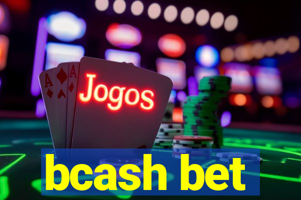 bcash bet